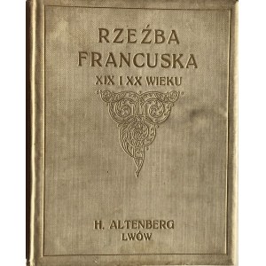 RZEŹBA FRANCUSKA XIX I XX WIEKU LWÓW 1909 r.