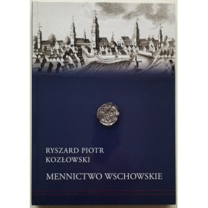 Ryszard Piotr Kozlowski, Wschowa Minting, autographed by the author