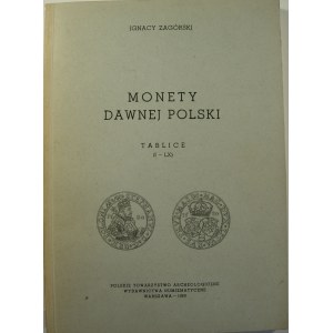 Ignacy Zagórski, Monety dawnej Polski