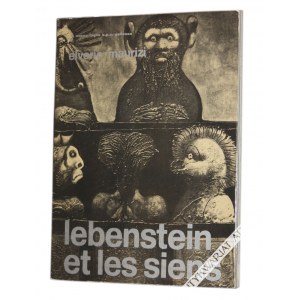 Maurizi Elverio, Lebenstein et les siens [8 oryg. litografii J. Lebensteina]