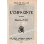 Estaunie Edouard, L'Empreinte. Roman. Bois originaux de Brandel [drzeworyty K. Brandel]