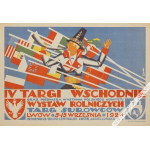 Tadeusz Gronowski (1894-1990), [plakat, 1924] IV Targi Wschodnie oraz Pierwsza Wystawa Polskiego Komitetu Wystaw Rolniczych. Targ Surowców. Lwów 5-15 września 1924
