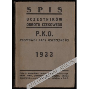 Spis uczestników obrotu czekowego Pocztowej Kasy Oszczędności według stanu z dnia 30 września 1932 r.