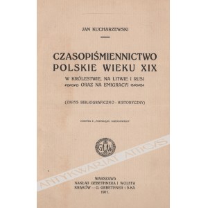 Jan KUCHARZEWSKI - Czasopiśmiennictwo polskie wieku XIX