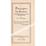 G.V. WOODMAN - Precepts for Printers: or how the printer can help the bookbinder