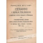 Pamiętnik wystawy ceramiki i szkła polskiego