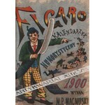 Zbiór kalendarzy: Figaro 1898 r. i 1900 r., Wesoły Pasażer 1900r., Tramwaj 1898 r., Mazur 1899 r. i in.