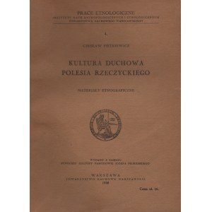 Czesław PIETKIEWICZ - Kultura duchowa Polesia Rzeczyckiego