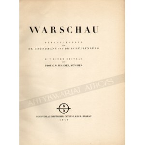 Grundmann, Schellenberg - Warschau [niemiecka monografia z okresu okupacji hitlerowskiej]
