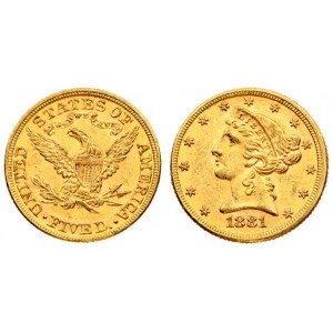 USA 5 Dollars 1881 Philadelphia. Liberty / Coronet Head - Half Eagle With motto. Averse...