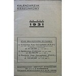 KALENDARZYK KIESZONKOWY na rok 1931. Samorządowy Instytut Wydawniczy. Druk. i Lit. F. Kasprzykiewicz...