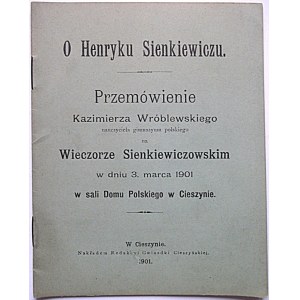 [WRÓBLEWSKI KAZIMIERZ]. O Henryku Sienkiewiczu. Przemówienie [.....