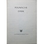 POLNISCHE LYRIK. Wien 1953. Schönbrunn - Verlag. Druck : Globus II. Format 14/20 cm. s. 112. Opr. wyd. płtn....
