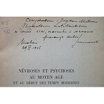 SZUMOWSKI .W. Névroses et psychoses au moyen age et au début des temps modernes. Paris 1939...