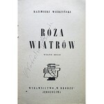 WIERZYŃSKI KAZIMIERZ. Róża wiatrów. Wydanie drugie. Jerozolima 1944. Wydawnictwo „W DRODZE”...