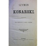 [GONIEWSKI KONSTANTY]. Szymon Konarski. Obraz dramatyczny w 5 aktach z prologiem. Poznań 1883. Nakł...
