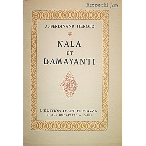 HEROLD A.-FERDINAND. Nala et Damayanti. Paris [1923] L`Édition D`Art H. Piazza...