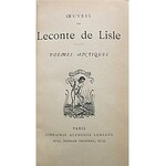 LECONTE de LISLE [CHARLES]. Oeuvres de [...]. Poems Antiques. Paris [1881]. Librairie Alphonse Lemerre...