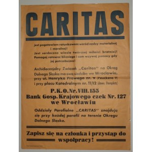 WROCŁAW. Plakat Caritasu wzywający do wstępowania do organizacji oraz składania darowizn na konto; D ...