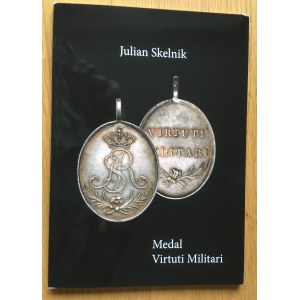 Julian Skelnik, Medal Virtuti Militari.