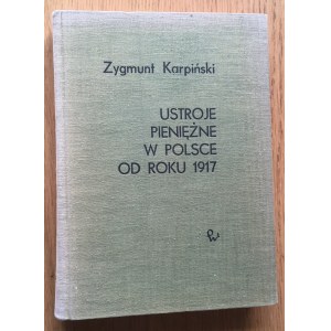 Zygmunt Karpiński, Ustroje Pieniężne w Polsce od roku 1917.