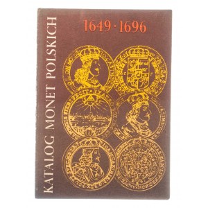 Kamiński - Kurpiewski, Katalog monet Jana Kazimierza i Jana Sobieskiego 1649-1696