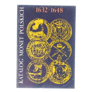 Kamiński - Kurpiewski, Katalog monet Władysława IV 1632-1648