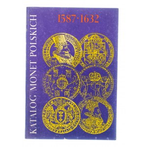 Kamiński - Kurpiewski, Katalog monet polskich 1587-1632 (Zygmunt III Waza), (515 stron) rzadki