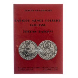 Kurpiewski Janusz, Katalog monet polskich (1576-1586) Stefan Batory - Warszawa 1994