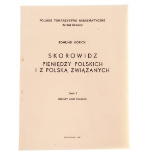 Edmund Kopicki - Skorowidz Pieniędzy Polskich i z Polską związanych - część 1, Monety Polskie