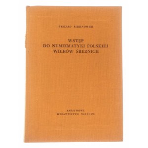 Ryszard Kiersnowski, Wstęp do numizmatyki polskiej wieków średnich, PWN 1964