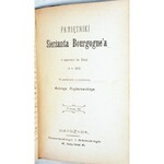 PAMIĘTNIKI SIERŻANTA BOURGOGNEA O WYPRAWIE DO ROSJI W 1812 T.1-2 (komplet w 2 wol.) wyd. 1899r.