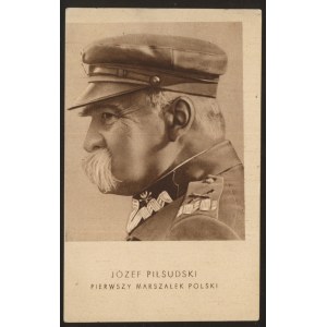 Józef Piłsudski.Pierwszy Marszałek Polski.