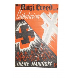 [ANTYNAZIZM] Marinoff Irene - The Nazi creed and Catholicism, Londyn 1942