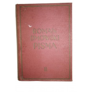 DMOWSKI Roman - Pisma tom II : Niemcy, Rosja i kwestia polska, Częstochowa 1938r.