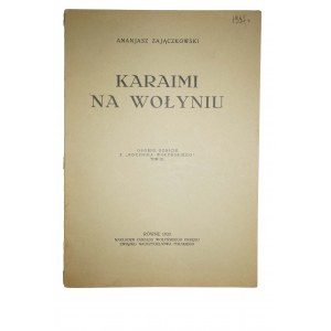 ZAJĄCZKOWSKI Ananjasz - Karaimi na Wołyniu, dedykacja autora, Równe 1933r.