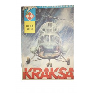 PILOT ŚMIGŁOWCA Kraksa - wydanie I, 1982r.