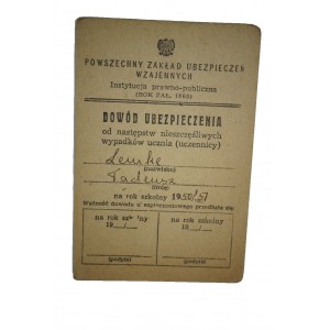 DOWÓD UBEZPIECZENIA rok szkolny 1950/51 Powszechny Zakłąd Ubezpieczeń