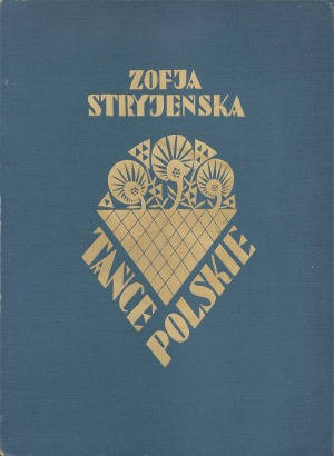 Stryjeńska Zofia, TAŃCE POLSKIE, 1927-1929