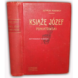 ASKENAZY - KSIĄŻĘ JÓZEF PONIATOWSKI  wyd.1910 OPRAWA PUGET