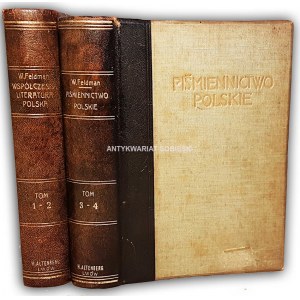 FELDMAN- WSPÓŁCZESNA LITERATURA POLSKA 1-4 (komplet w 2 wol.) wyd. 1905