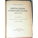 FELDMAN- WSPÓŁCZESNA LITERATURA POLSKA 1-4 (komplet w 2 wol.) wyd. 1905