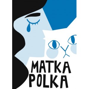 Agata Kacprzak, Matka Polka