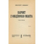 HERBERT Zbigniew - Raport z oblężonego miasta i inne wiersze [Paryż 1984]