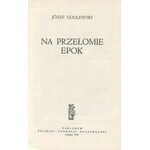 GODLEWSKI Józef - Na przełomie epok [Obrazy z życia ziemiaństwa na Wileńszczyźnie]