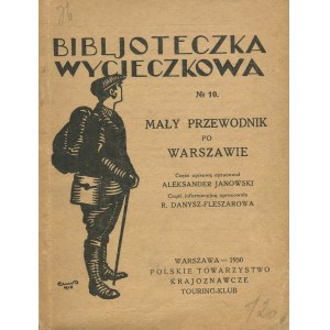 JANOWSKI Aleksander - Mały przewodnik po Warszawie [1930]