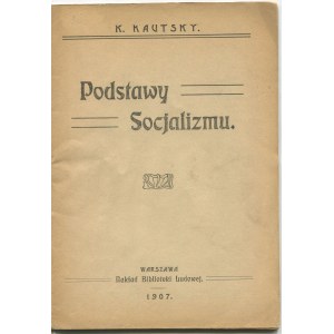 KAUTSKY Karl - Podstawy socjalizmu [1907]