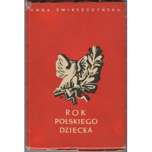 [dla dzieci] ŚWIRSZCZYŃSKA Anna - Rok polskiego dziecka [1936]