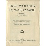 Przewodnik po Warszawie i okolicy z planem miasta [1914]