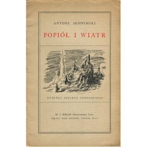 SŁONIMSKI Antoni - Popiół i wiatr [wydanie pierwsze 1942]